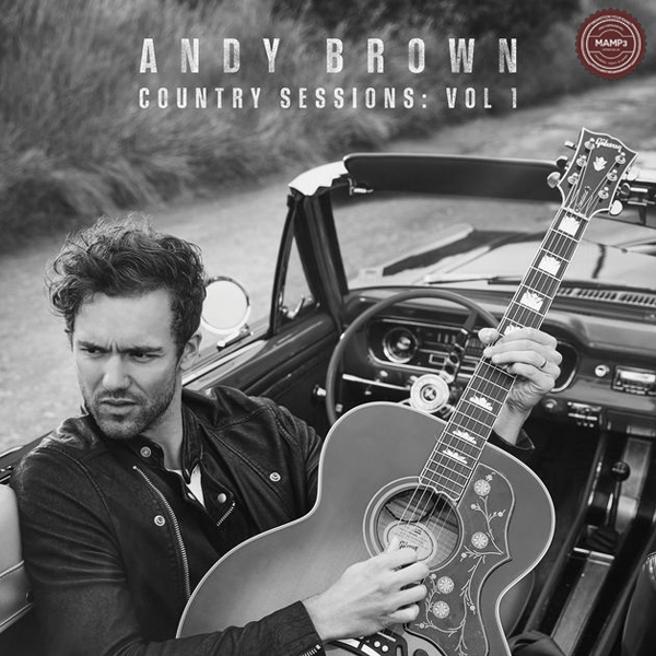 Andy Brown – Country Sessions, Vol. 1