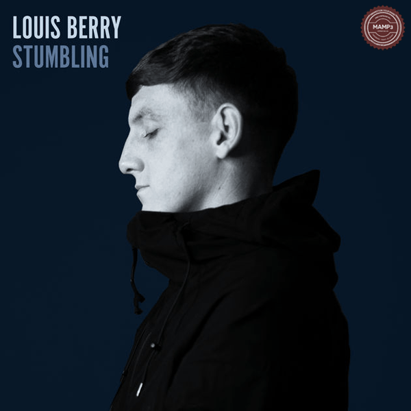 Louis Berry – Stumbling
