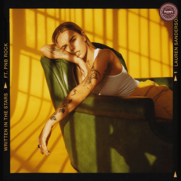 Lauren Sanderson – Written in the Stars (feat. PnB Rock)