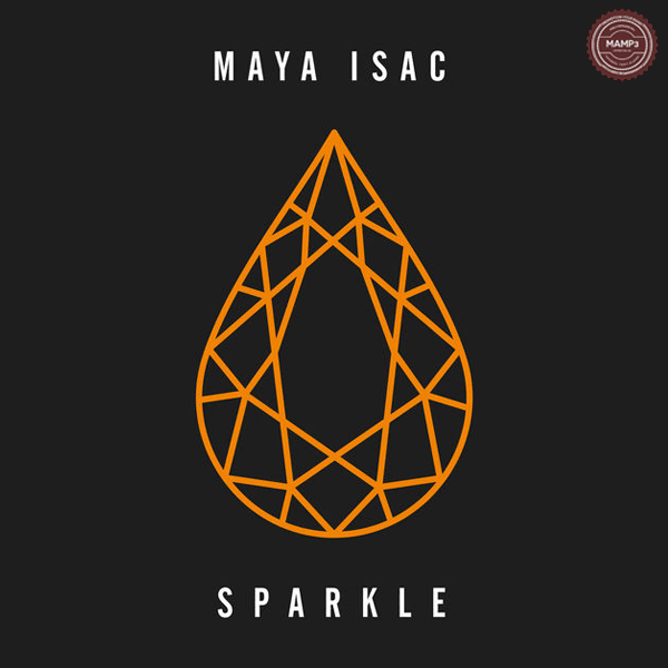 Maya Isac – Sparkle
