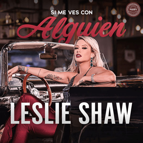 Leslie Shaw – Si Me Ves Con Alguien – Single
