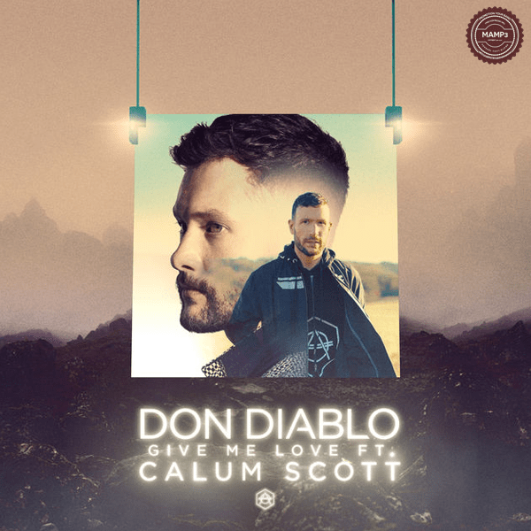 Download, Music, iTunes, Don Diablo, Give Me Love, Calum Scott