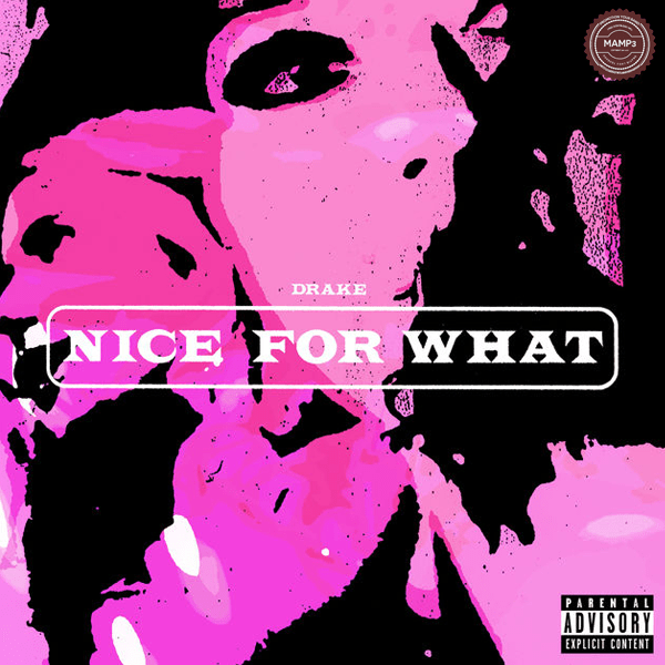 Download, Music, iTunes, Drake, Nice For What