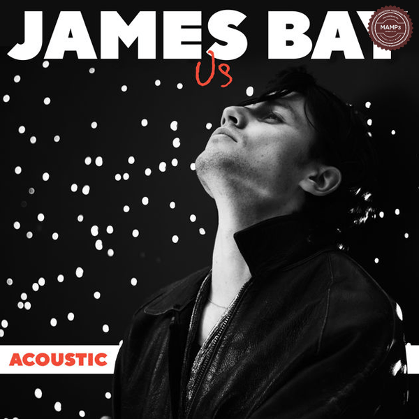 Download, Music, iTunes, James Bay, Us (Acoustic)