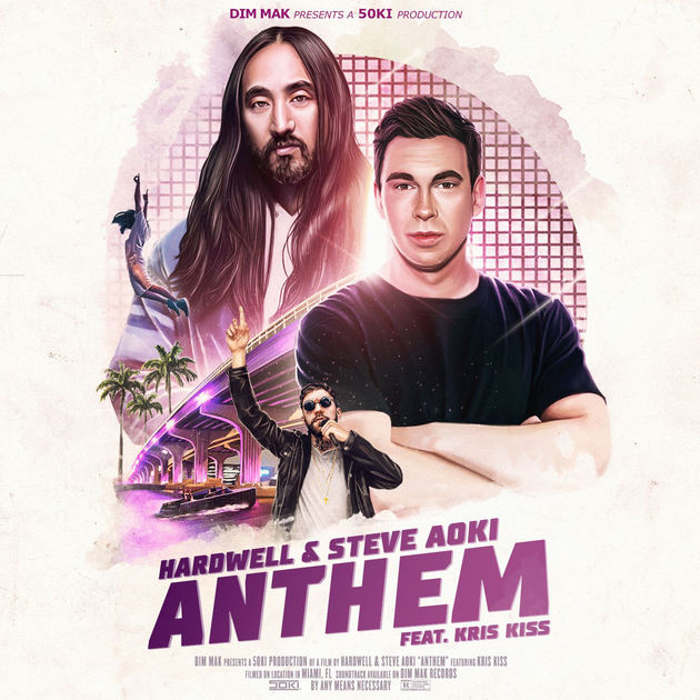 Download, Music, iTunes, Hardwell, Steve Aoki, Anthem (feat. Kris Kiss)