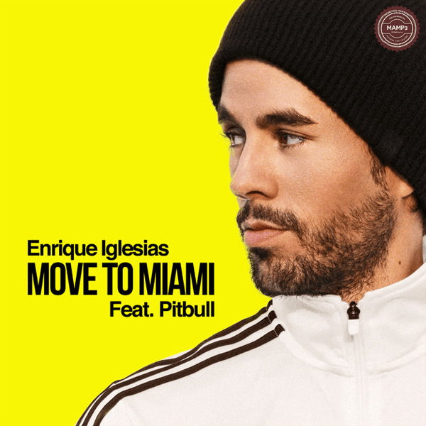 Download, Music, iTunes, Enrique Iglesias, Move to Miami, Pitbull