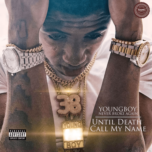 Download, Music, iTunes, Album, YoungBoy Never Broke Again, Until Death Call My Name