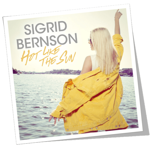 Download, Music, iTunes, Sigrid Bernson, Hot Like the Sun, Single