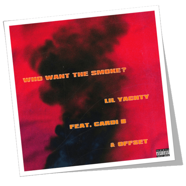 Download, Music, iTunes, Lil Yachty, Who Want the Smoke?, Cardi B, Offset, Single 