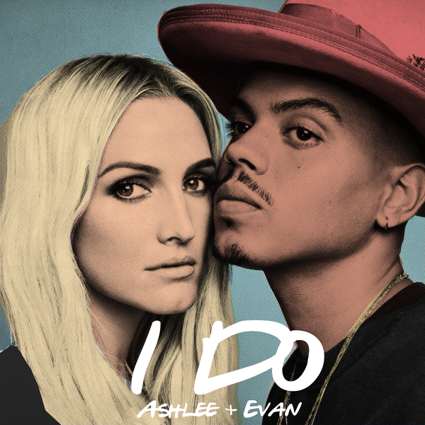 I Do – Single by ASHLEE + EVAN Download Music, iTunes Music, Female Music, I Do, Single, ASHLEE + EVAN