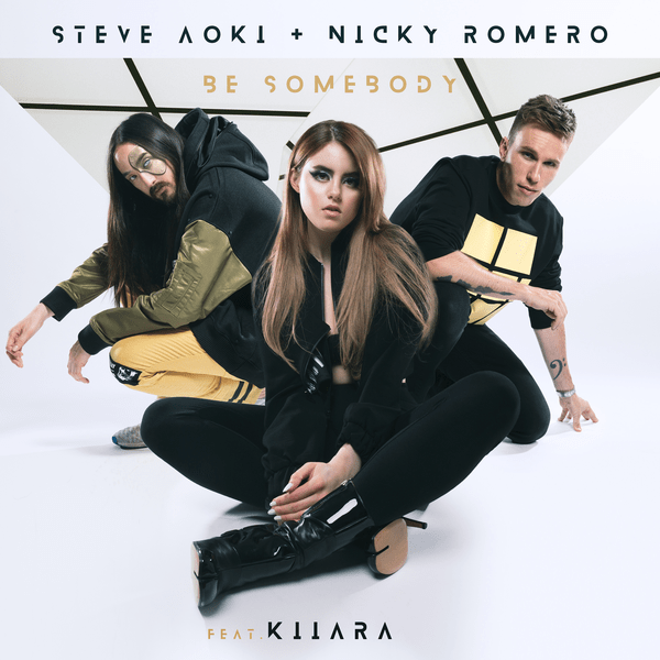 Download Music, iTunes Music, Female Music, Be Somebody (feat. Kiiara), Single, Steve Aoki & Nicky Romero