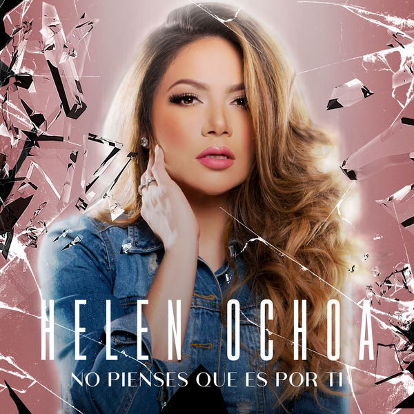 Download Music, iTunes Music, Female Music, No Pienses Que Es por Ti, Single, Helen Ochoa