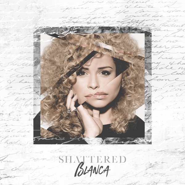 Shattered – Album by Blanca Download Music, iTunes Music, Female Music, Shattered, Album, Blanca