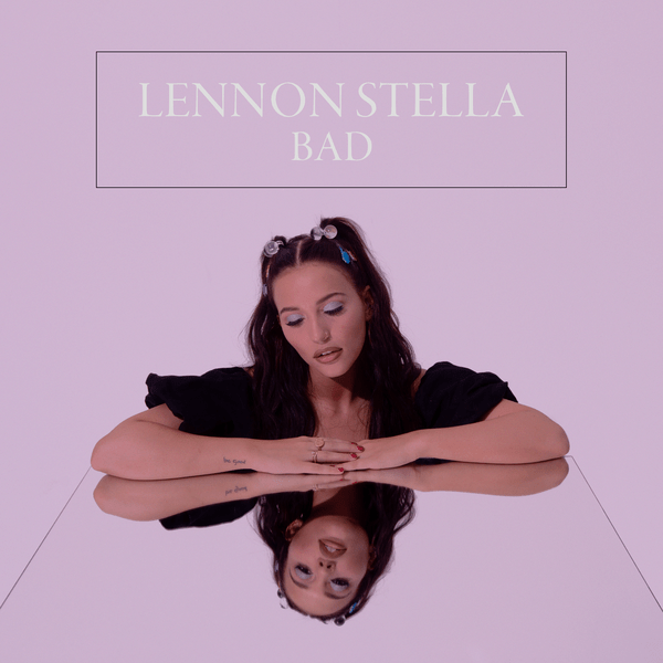 Download Music, iTunes Music, Female Music, Bad, Single, Lennon Stella