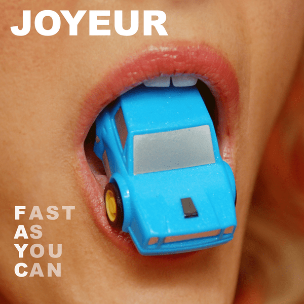 Download Music, iTunes Music, Fast as You Can, Single, Joyeur