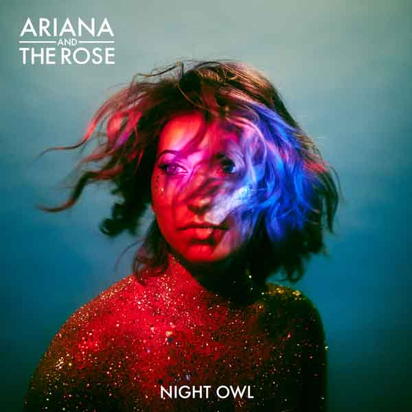 New Song, Female Music, Music, iTunes, Single, Ariana and the Rose, Night Owl