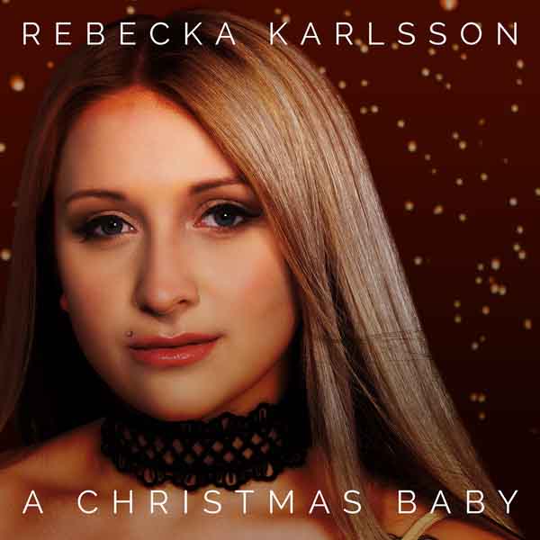Free Music, Free iTunes M4A, iTunes, Female Singer, New Song, New Album, Rebecka Karlsson, New Single, A Christmas Baby
