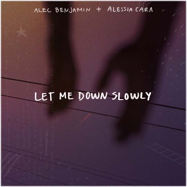 Free Music, Free iTunes M4A, New Single, Female Singer, Female Music, Alec Benjamin, Let Me Down Slowly (feat. Alessia Cara)
